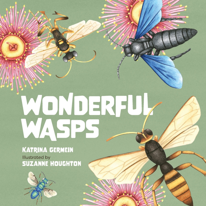 Книга Wonderful Wasps Katrina Germein