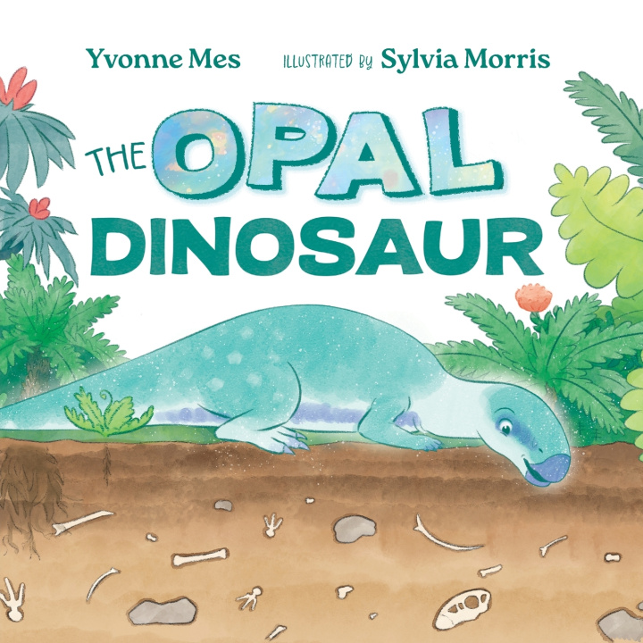 Kniha The Opal Dinosaur Yvonne Mes