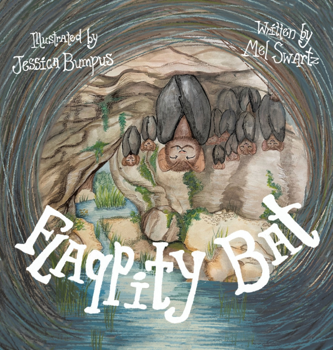 Kniha Flappity Bat Mel Swartz