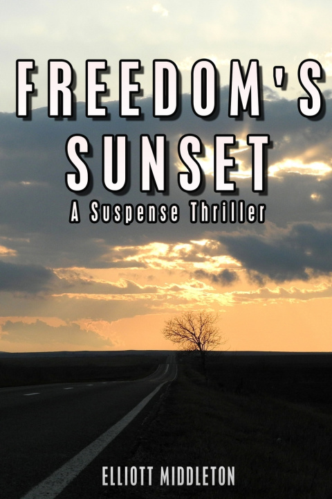 Livro Freedom's Sunset Elliott Middleton