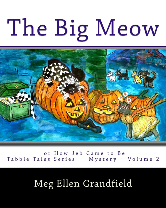 Knjiga The Big Meow Meg Ellen Grandfield