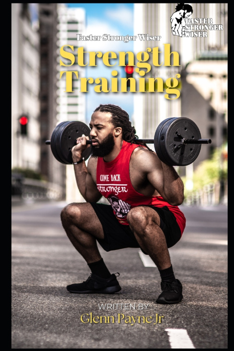 Knjiga Faster Stronger Wiser Glenn Payne Jr