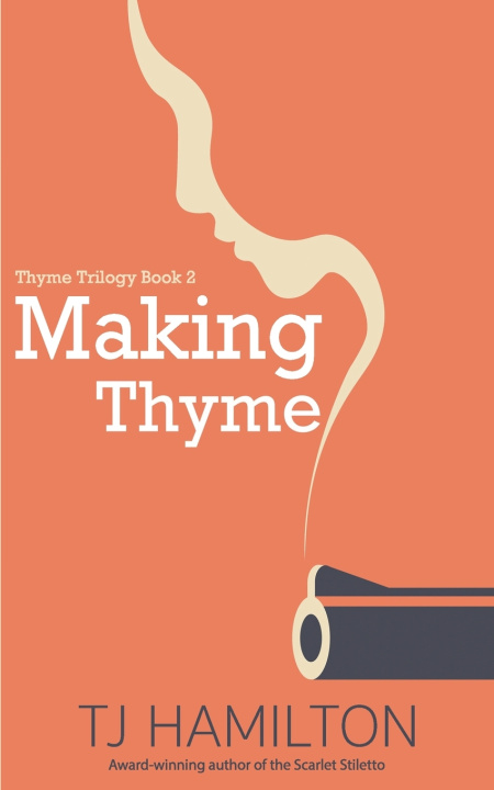 Книга Making Thyme TJ Hamilton