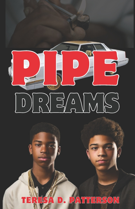 Kniha Pipe Dreams Teresa D. Patterson