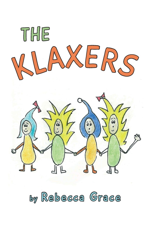 Book The Klaxers Rebecca Grace