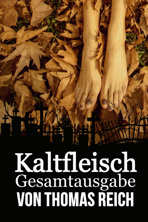 Knjiga Kaltfleisch Thomas Reich