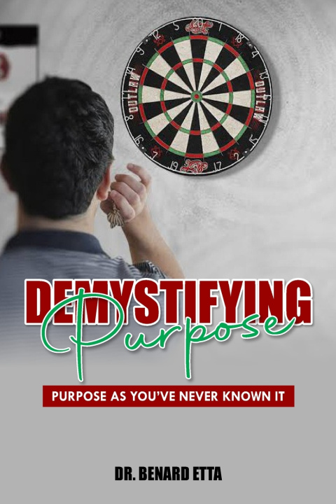 Kniha Demystifying Purpose Benard Etta
