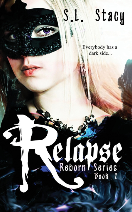 Kniha Relapse S. L. Stacy