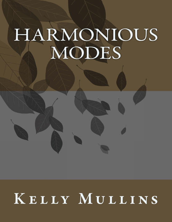 Книга Harmonious Modes Kelly Mullins