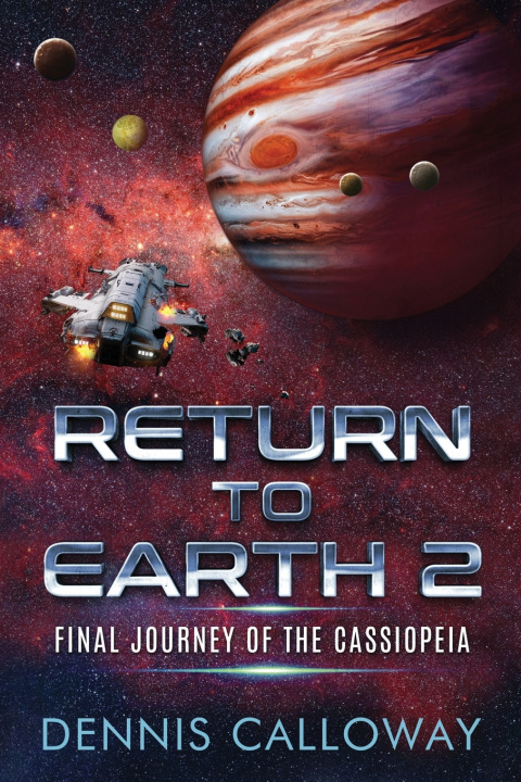 Kniha Return To Earth 2 Dennis Calloway