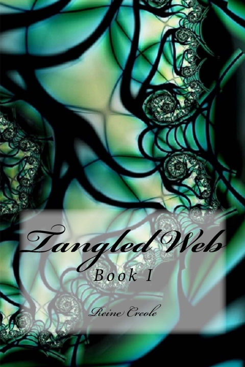 Kniha Tangled Web Reine Creole