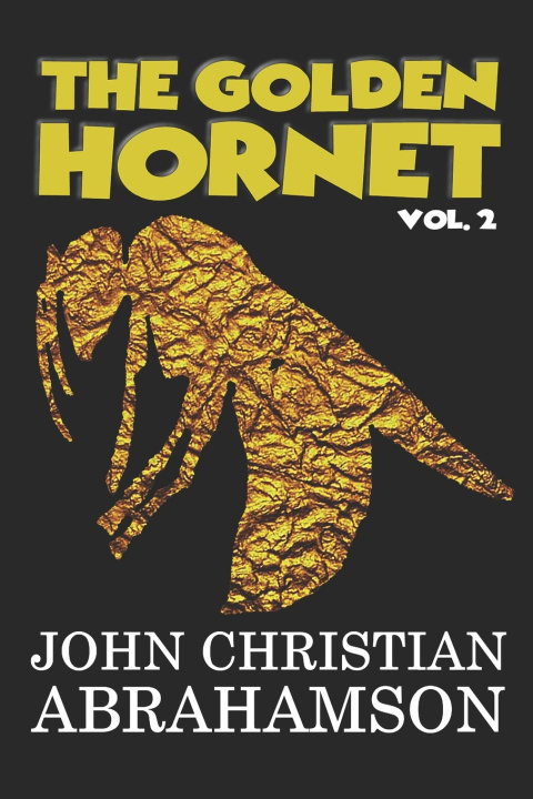 Kniha The Golden Hornet John Christian Abrahamson