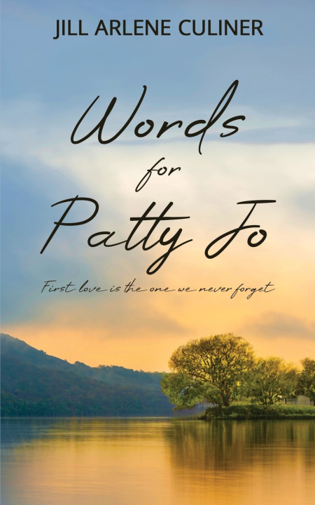 Boek Words for Patty Jo Jill Arlene Culiner