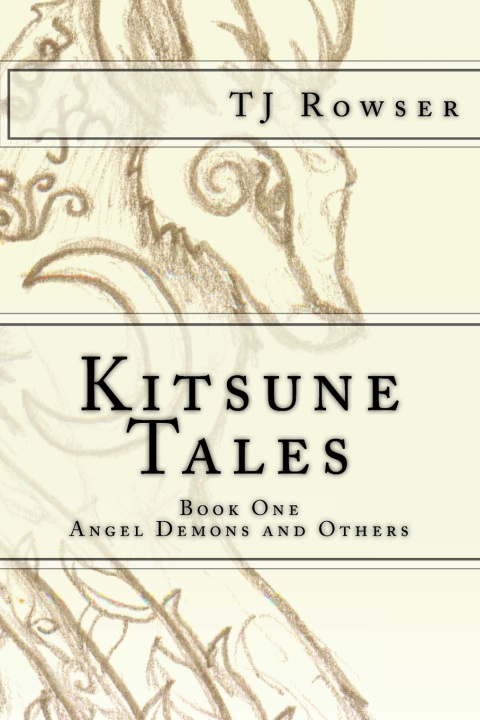 Knjiga Kitsune Tales T J Rowser