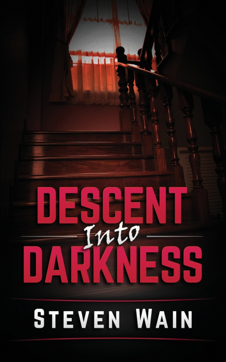 Kniha Descent Into Darkness Steven Wain