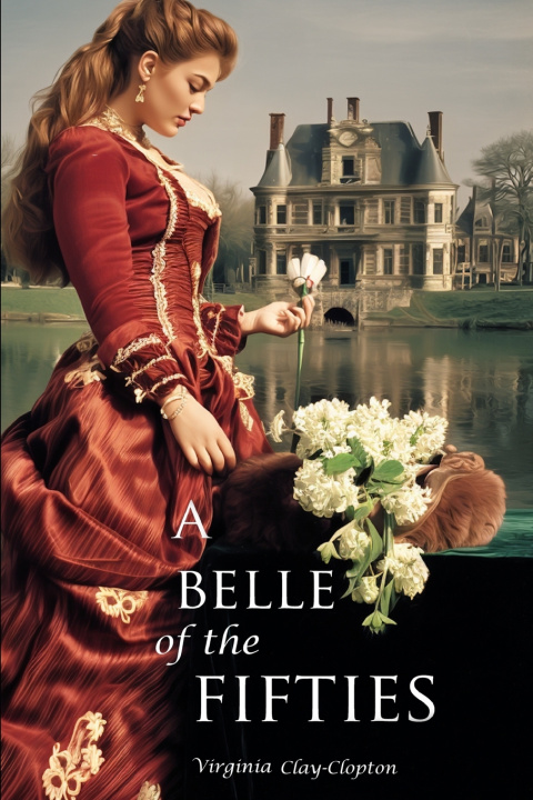 Knjiga A Belle of the Fifties (Expanded, Annotated) Ada Sterling