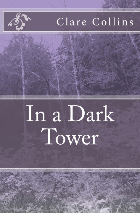 Книга In a Dark Tower Clare Collins
