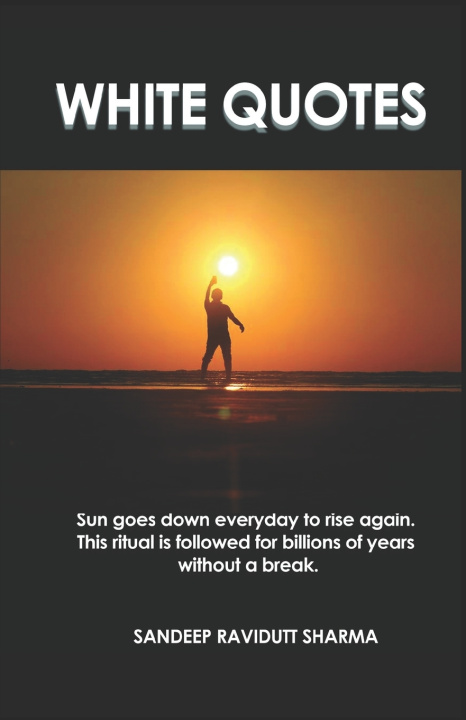 Книга White Quotes Sandeep Ravidutt Sharma