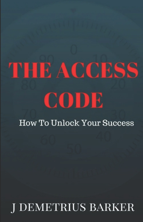 Kniha THE ACCESS CODE J Demetrius Barker