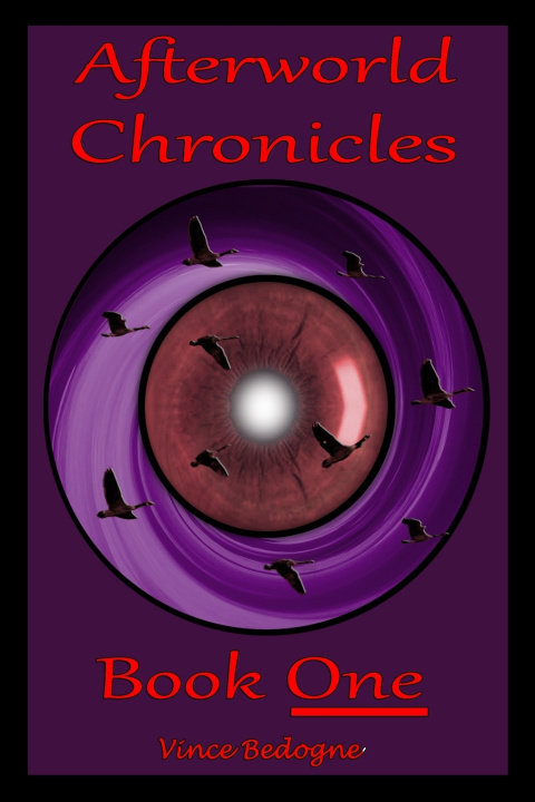 Kniha AFTERWORLD CHRONICLES Vince Bedogne