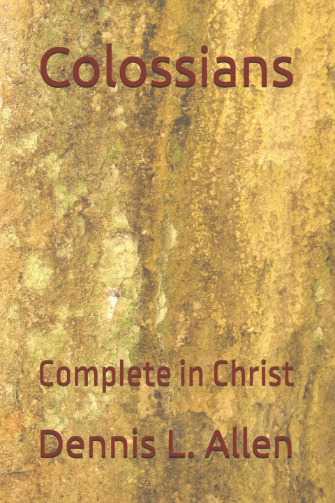Kniha Colossians Dennis L. Allen