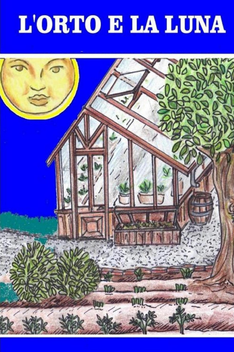 Kniha L'orto e la luna Bruno Del Medico