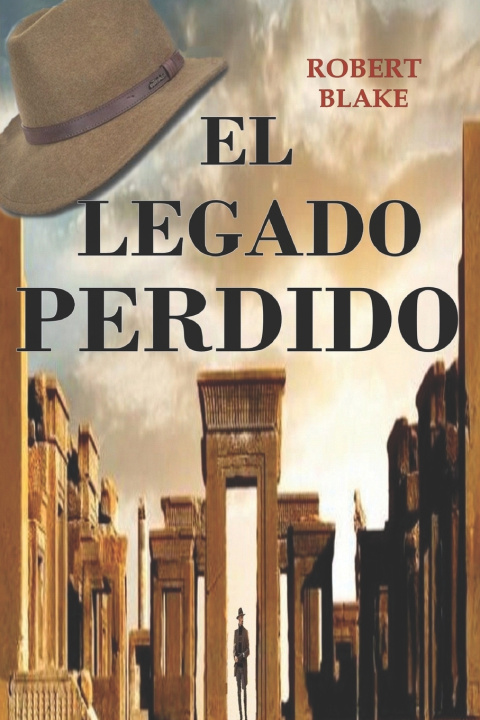 Книга El Legado Perdido Robert Blake