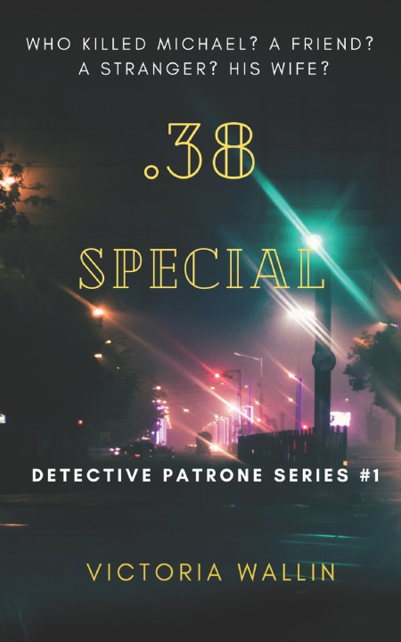 Kniha .38 Special Victoria Wallin