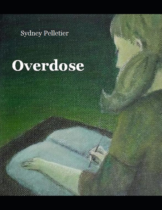 Kniha Overdose Sydney Pelletier