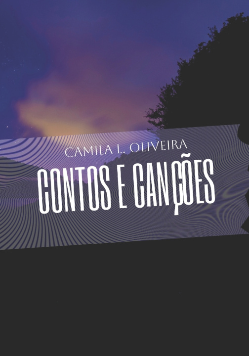 Kniha Contos e Canções Camila L. Oliveira