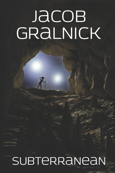 Kniha Subterranean Jacob Gralnick