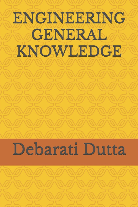Knjiga ENGINEERING GENERAL KNOWLEDGE Debarati Dutta