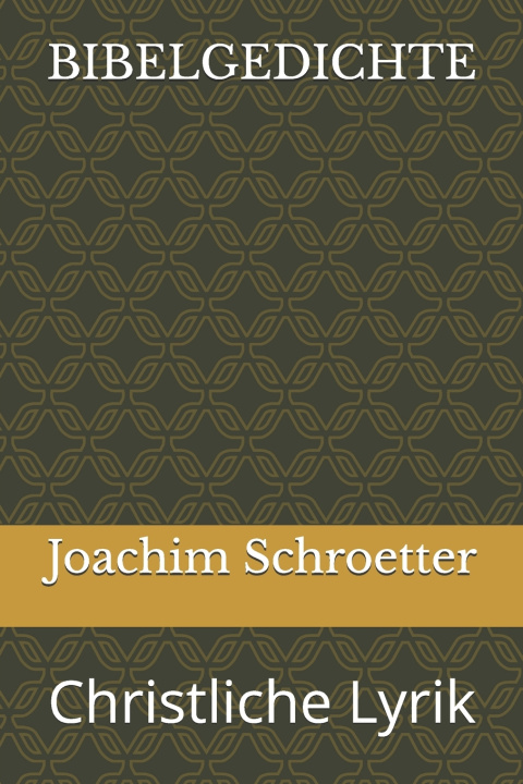 Книга BIBELGEDICHTE Joachim Schroetter