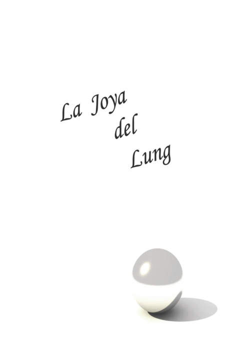 Книга La Joya del Lung Carlos Paredes grogan