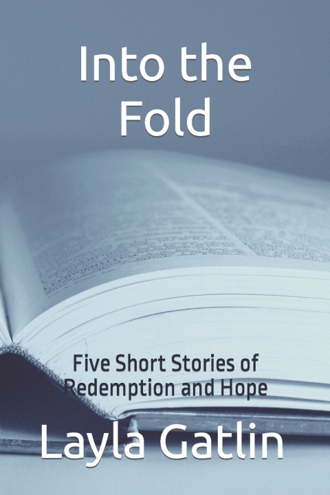 Buch Into the Fold Layla M. Gatlin