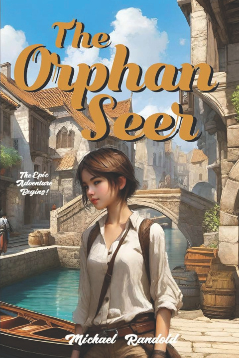 Knjiga The Orphan Seer Michael Randold