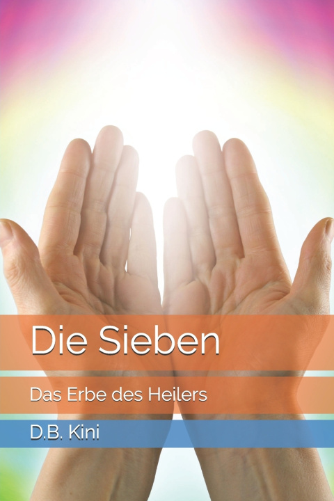 Kniha Die Sieben D.B. Kini