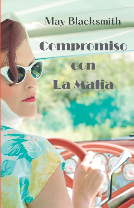 Kniha Compromiso con La Mafia May Blacksmith