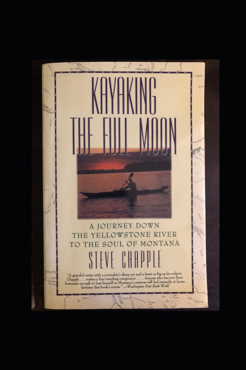 Kniha Kayaking the Full Moon Steve Chapple
