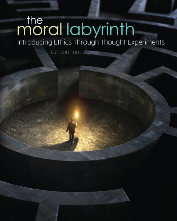Книга The Moral Labyrinth Frim