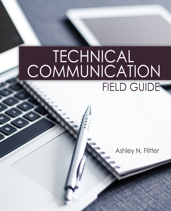 Kniha Technical Communication Field Guide Flitter