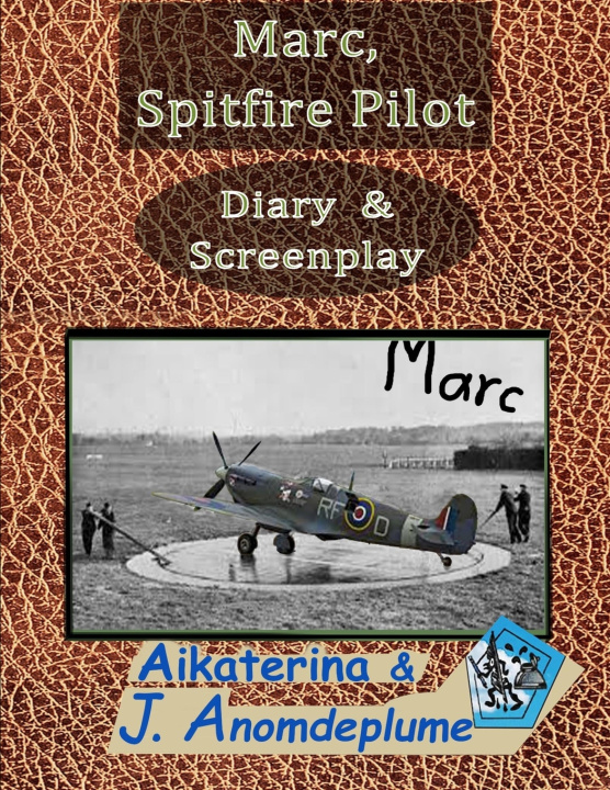 Kniha Marc, Spitfire Pilot John D Hodges