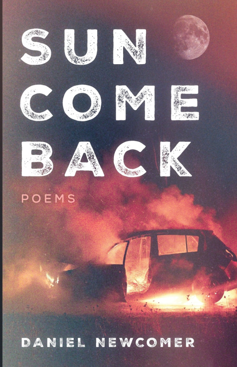 Книга Sun Come Back Daniel Newcomer