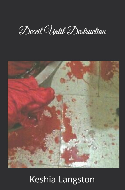 Kniha Deceit Until Destruction Keshia Langston