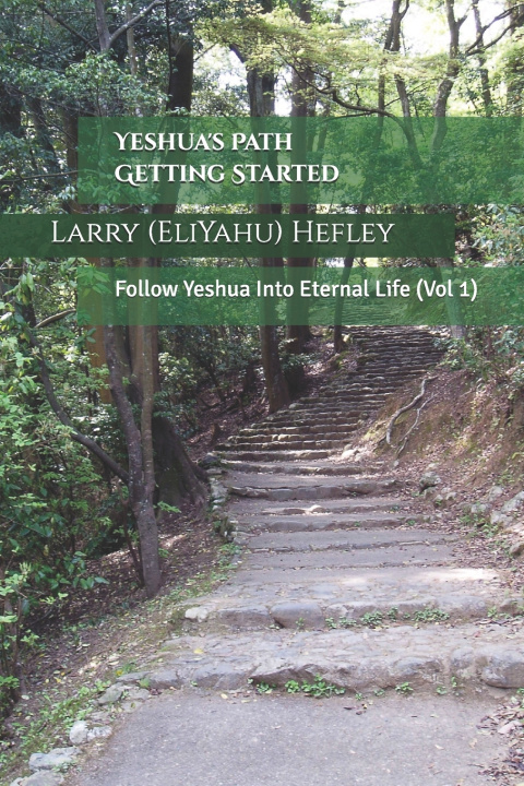 Kniha Yeshua's Path Getting Started Larry (EliYahu) Hefley