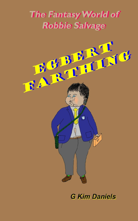 Kniha Egbert Farthing G Kim Daniels