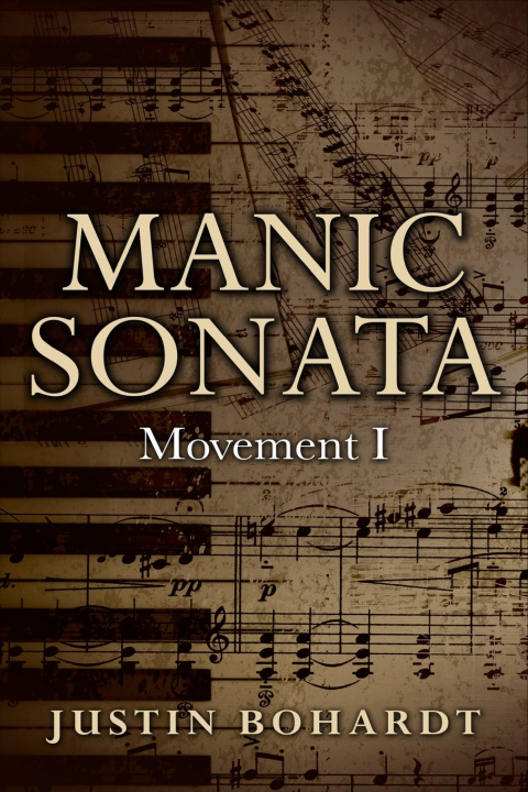 Knjiga Manic Sonata Justin Bohardt