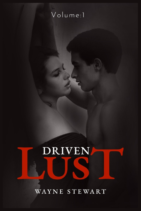 Kniha Driven Lust Wayne Stewart