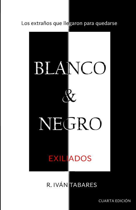 Kniha Blanco & Negro R. Ivan Tabares
