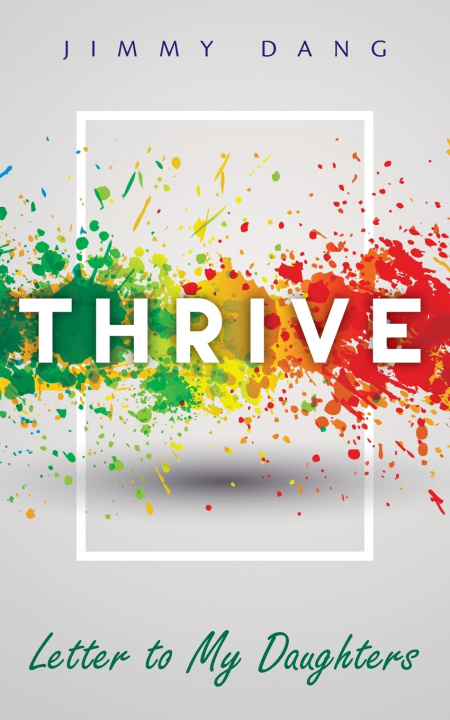 Книга Thrive Jimmy Dang
